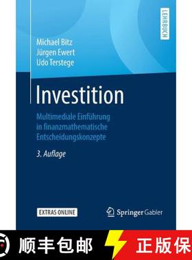 【3-4周达】Investition : Multimediale Einführung in finanzmathematische Entscheidungskonzepte [9783658224653]