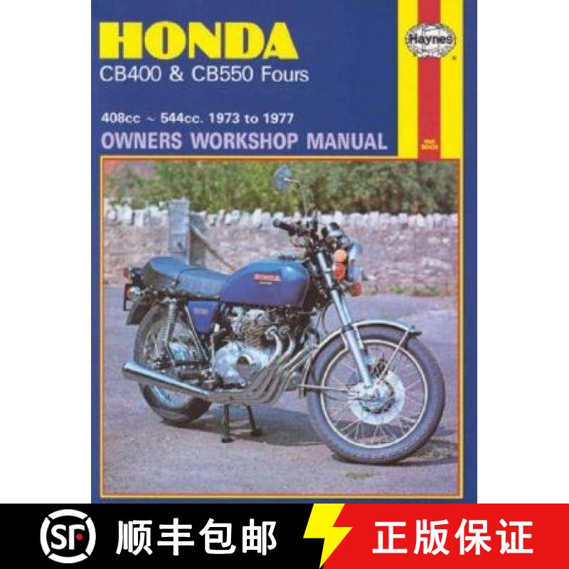 【3-4周达】Honda Cb400 and CB 550 Fours Owners Workshop Manual, No. M262: '73 Thru '77 [9780856962622]