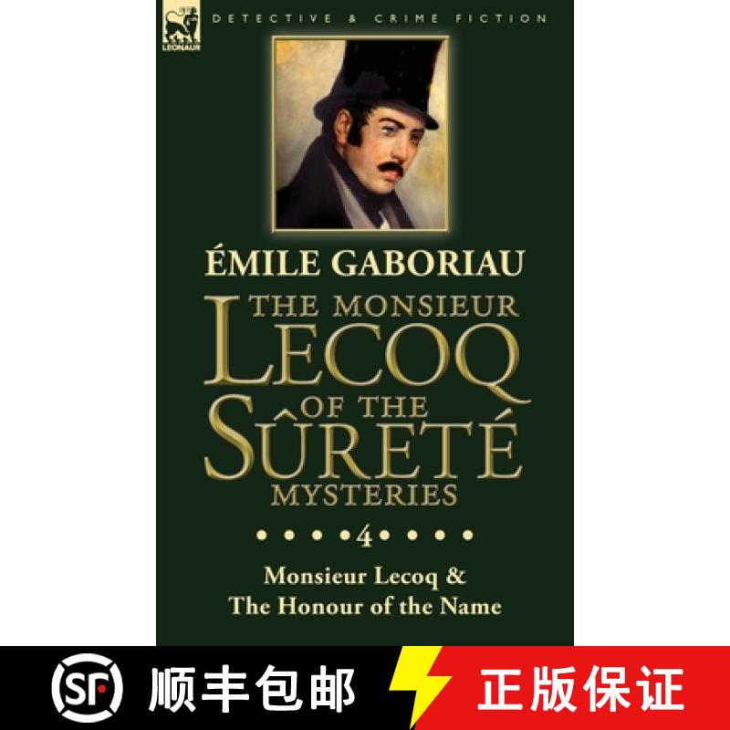 【3-4周达】The Monsieur Lecoq of the Sûreté Mysteries: Volume 4- Two Volumes in One Edition Monsieu... [9781782828051]