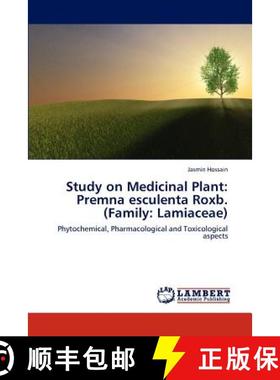 预订 Study on Medicinal Plant: Premna Esculenta Roxb. (Family: Lamiaceae) [9783659289538]