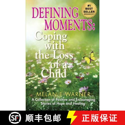 【3-4周达】Defining Moments: Coping With the Loss of a Child [9780578565835]