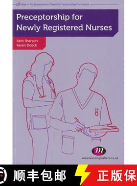【3-4周达】Preceptorship for Newly Registered Nurses [9780857253736]