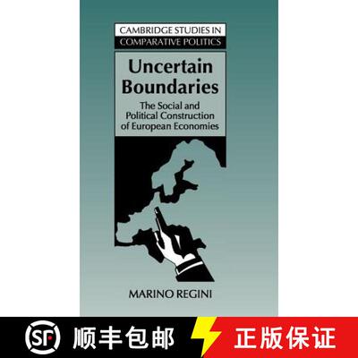 【3-4周达】Uncertain Boundaries: The Social and Political Construction of European Economies - Uncert... [9780521473712]