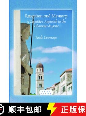 预订 Reception and Memory: A Cognitive Approach to the Chansons de geste [9789042030428]
