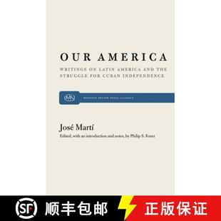 America for Independence Our 4周达 the Latin 9780853454953 Cuban Struggle Writings and