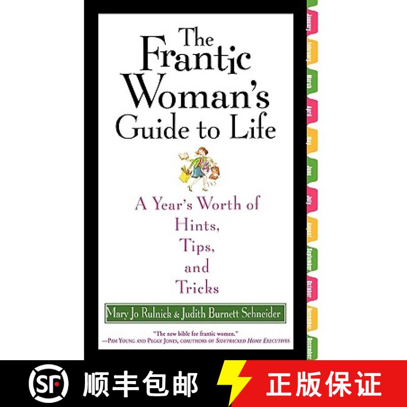 【3-4周达】Frantic Woman's Guide to Feeding Family and Friends: Shopping Lists, Recipes and Tips for ... [9780446690591]