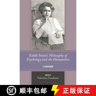 【3-4周达】精装 Edith Stein's Philosophy of Psychology and the Humanities: A Companion [9781666945119]