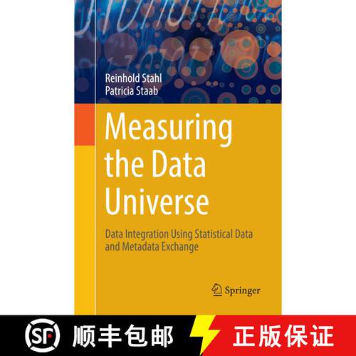 【3-4周达】Measuring the Data Universe : Data Integration Using Statistical Data and Metadata Exchange [9783030083427]