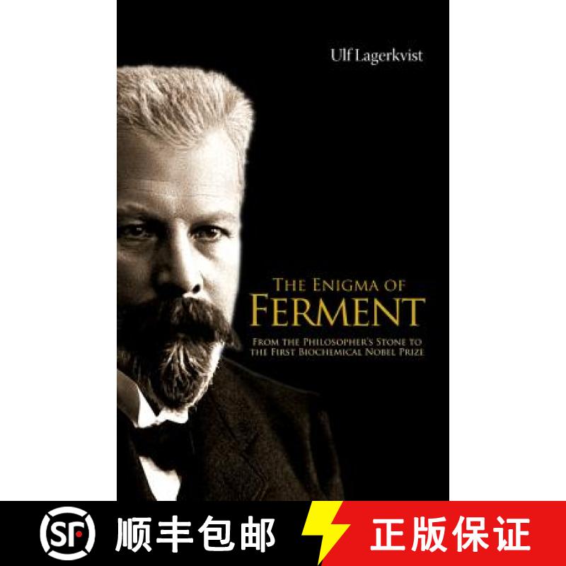 【3-4周达】Enigma of Ferment, The: From the Philosopher's Stone to the First Biochemical Nobel Prize [9789812564214]