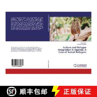 预订 Culture and Refugee Integration in Uganda: A Case of Somali Refugees [9783659828065]