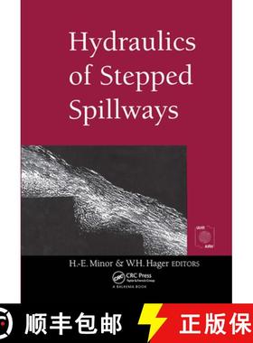 【3-4周达】Hydraulics of Stepped Spillways: Proceedings of the International Workshop on Hydraulics o... [9789058091352]