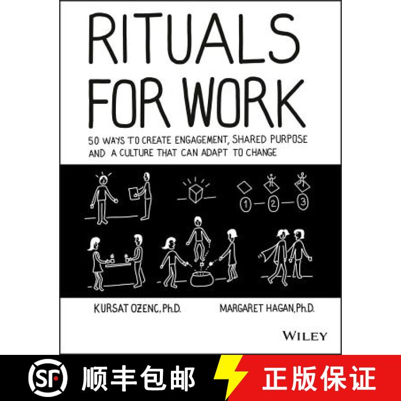 【2-3周达】Rituals For Work: 50 Ways To Create Engagement, Shared Purpose, And A Culture Of Bottom-Up... [9781119530787]