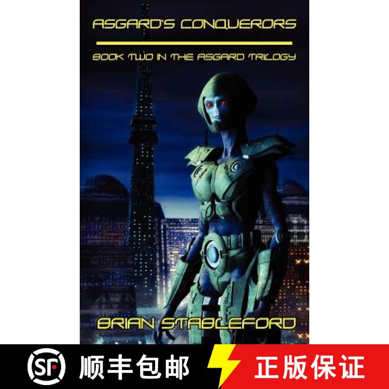 【2-3周达】Asgard's Conquerors: A Science Fiction Novel: The Asgard Triology, Book Two [9781434445131]