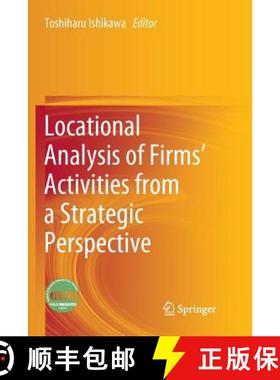 【3-4周达】Locational Analysis of Firms' Activities from a Strategic Perspective [9789811346644]