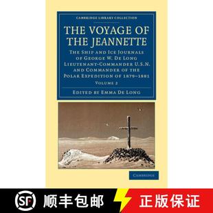 Lieutenant the Ship Ice The George Jeannette 9781108050180 Comman... Voyage 4周达 Journals Long and