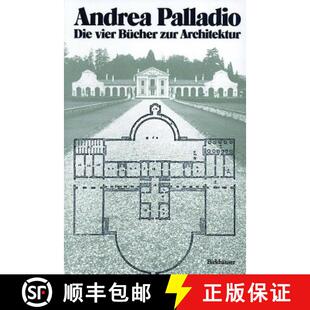 预订 Volume Dernières 1965 Vier Zur ... 9783764355616 Die Bücher Architektur Les 1969 Oeuvres Palladio Andrea
