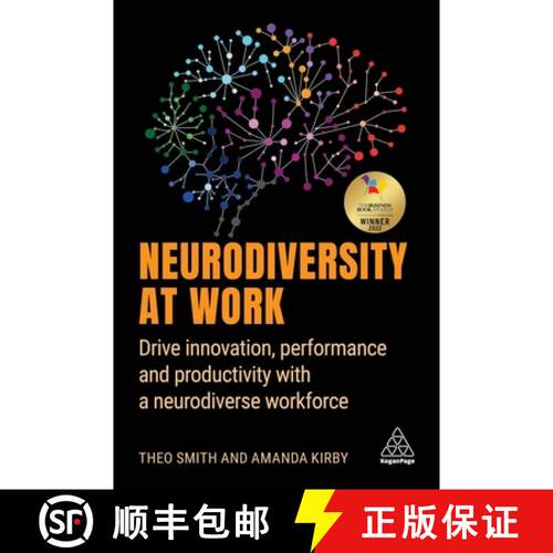 【3-4周达】精装 Neurodiversity at Work – Drive Innovation, Performance and Productivity with a Neuro... [9781398600263]