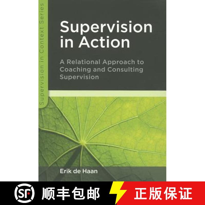 【3-4周达】Supervision in Action: A Relational Approach to Coaching and Consulting Supervision: A rel... [9780335245772]