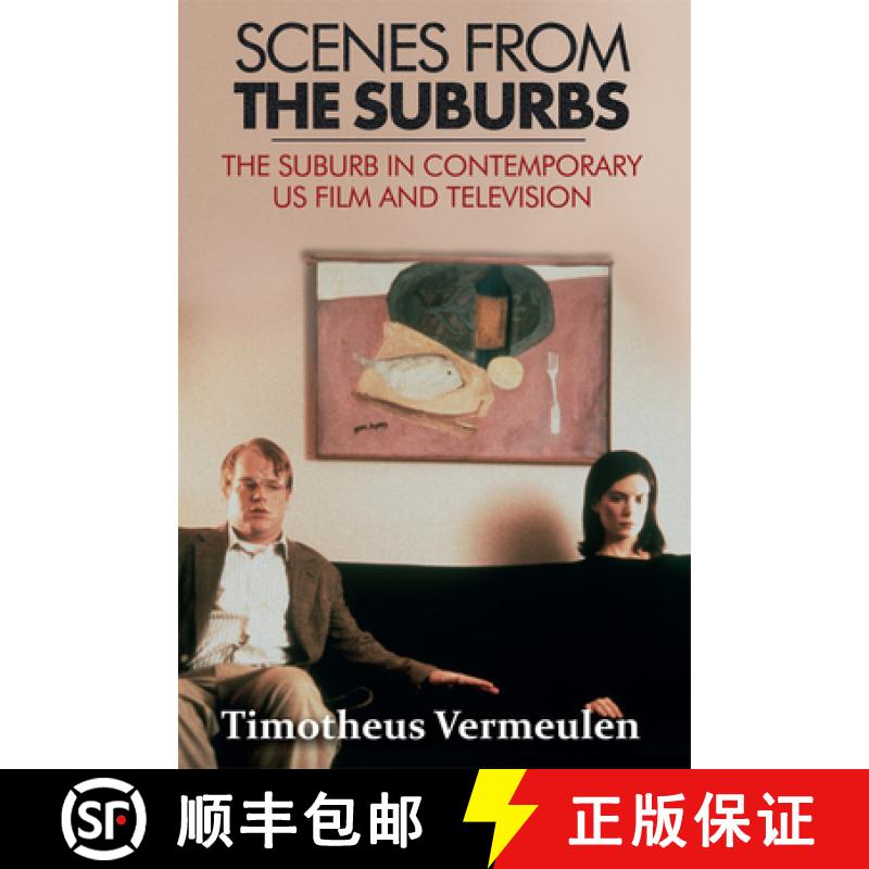 【3-4周达】Scenes from the Suburbs: The Suburb in Contemporary Us Film and Television [9780748691661]