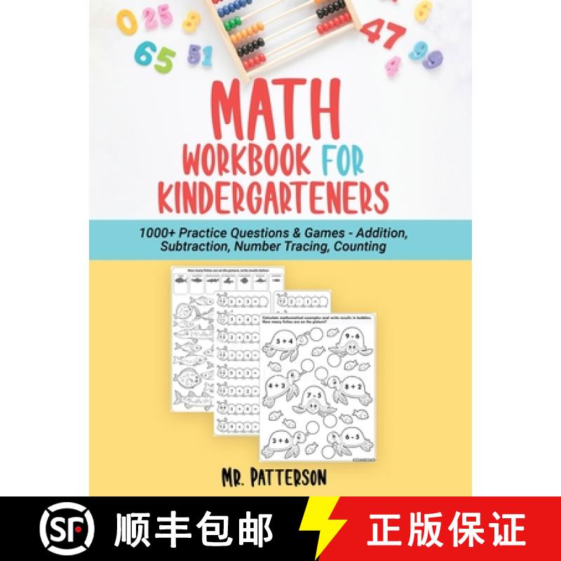 【3-4周达】Math Workbook for Kindergarteners: 1000+ Practice Questions & Games - Addition, Subtractio... [9781774340998]