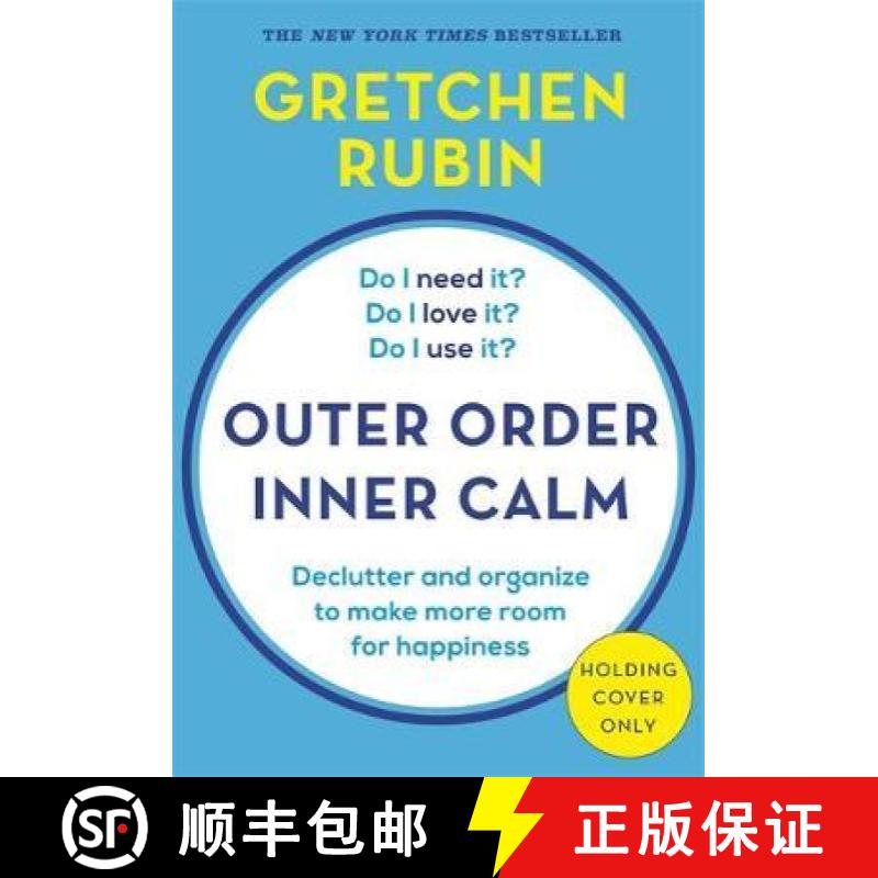 Outer Order Inner Calm : declutter and organize to make more room for happiness [9781473693739]