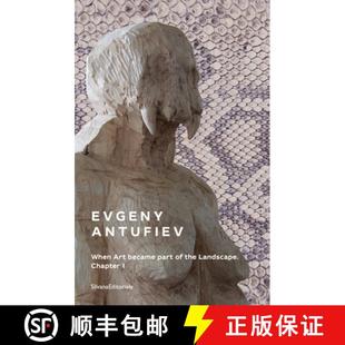 Art 4周达 9788836641758 When Antufiev Became Landscape the Part Evgeny