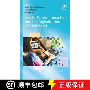 Digitalization Interaction 9781785366666 Family Media and Childhood the 4周达