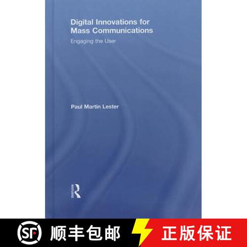 【3-4周达】精装 Digital Innovations for Mass Communications: Engaging the User [9780415662932]