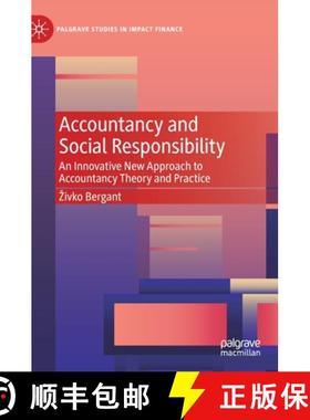 【3-4周达】Accountancy and Social Responsibility : An Innovative New Approach to Accountancy Theory a... [9783030779276]