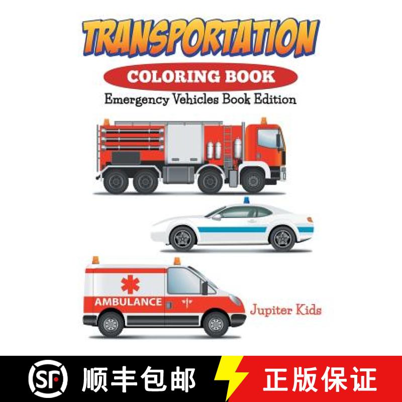 【3-4周达】Transportation Coloring Book: Emergency Vehicles Book Edition [9781682600146]