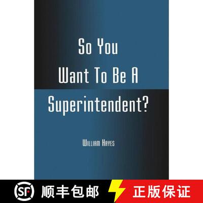 【3-4周达】So You Want To Be A Superintendent? [9780810839298]