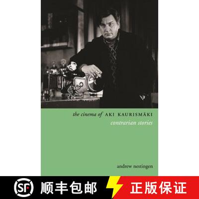 【3-4周达】The Cinema of Aki Kaurismäki – Contrarian Stories [9780231165587]