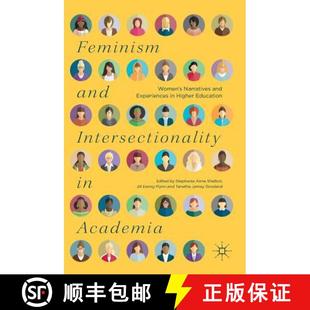 and Academia Feminism Higher 9783319905891 Experiences Intersectionality 4周达 Women ... Narratives