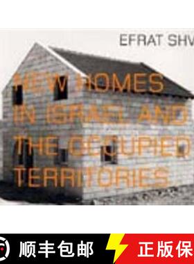 【3-4周达】Efrat Shvily: New Homes in Israel and the Occupied Territories [9789073362581]