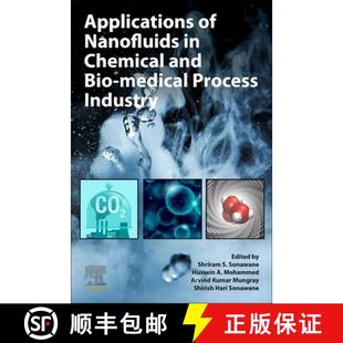 Applications 9780323905640 Industry and 4周达 Bio Nanofluids Process Medical Chemical