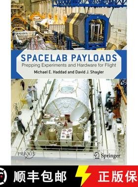【3-4周达】Spacelab Payloads: Prepping Experiments and Hardware for Flight (1st ed. 2022) [9783030867744]