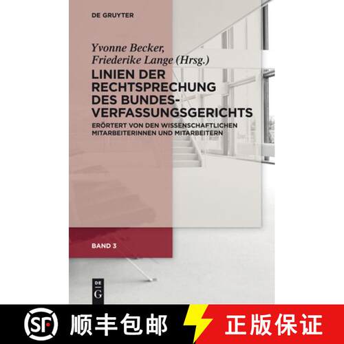 【3-4周达】精装 Band 3: Linien Der Rechtsprechung Des Bundesverfassungsgerichts - Erörtert Von Den W... [9783110334524]