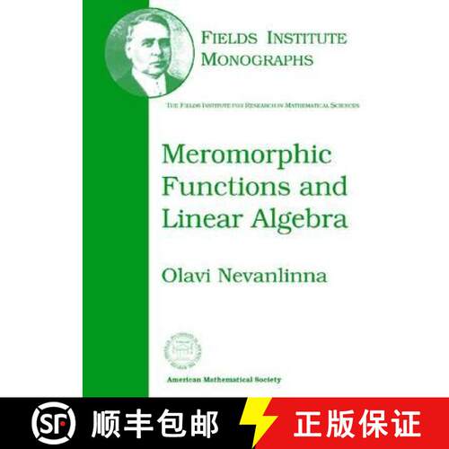 【3-4周达】精装 Meromorphic Functions and Linear Algebra [9780821832479]