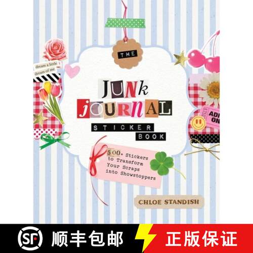 【3-4周达】The Junk Journal Sticker Book: 500+ Stickers to Transform Your Scraps Into Showstoppers [9781250458902]