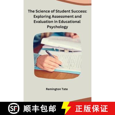 【3-4周达】The Science of Student Success: Exploring Assessment and Evaluation in Educational Psychology [9798869045201]
