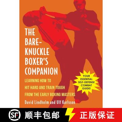 【3-4周达】Bare-Knuckle Boxer's Companion: Learning How to Hit Hard and Train Tough from the Early Bo... [9781648370991]