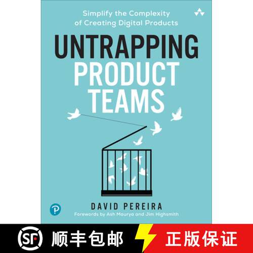 【3-4周达】Untrapping Product Teams: Simplify the Complexity of Creating Digital Products [9780135335383]