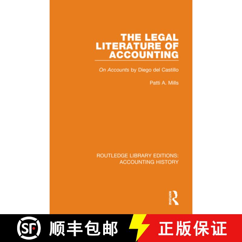 【3-4周达】The Legal Literature of Accounting : On Accounts by Diego del Castillo [9780367534820]