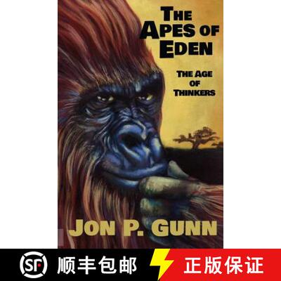 【3-4周达】The Apes of Eden - The Age of Thinkers: The Age of Thinkers [9780986444913]