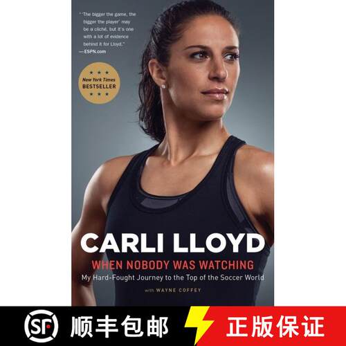 【3-4周达】When Nobody Was Watching: My Hard-Fought Journey to the Top of the Soccer World [9781328745620]