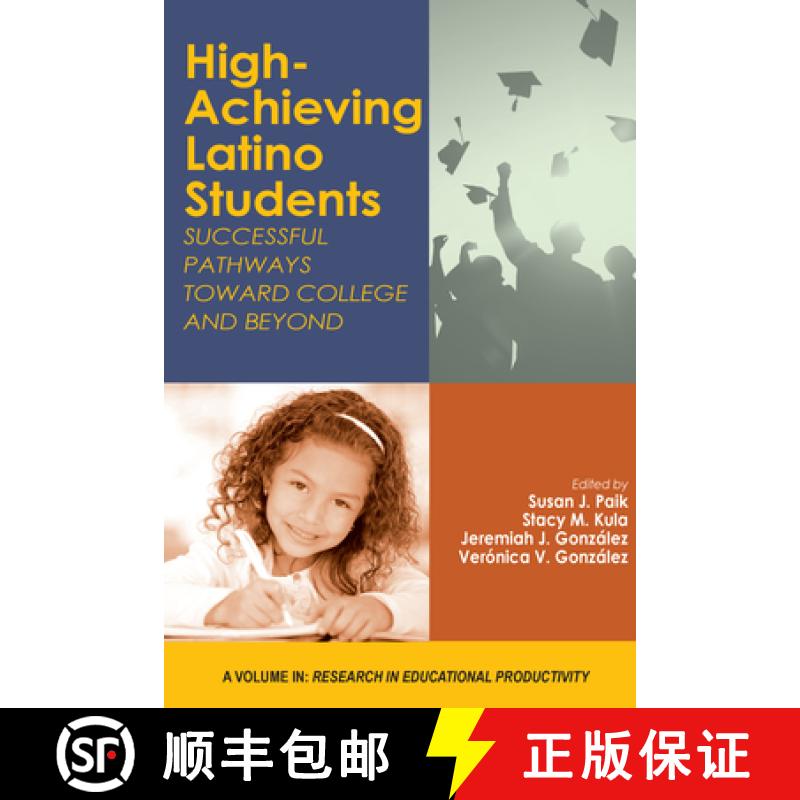 【3-4周达】High-Achieving Latino Students: Successful Pathways Toward College and Beyond (hc) [9781648020117]