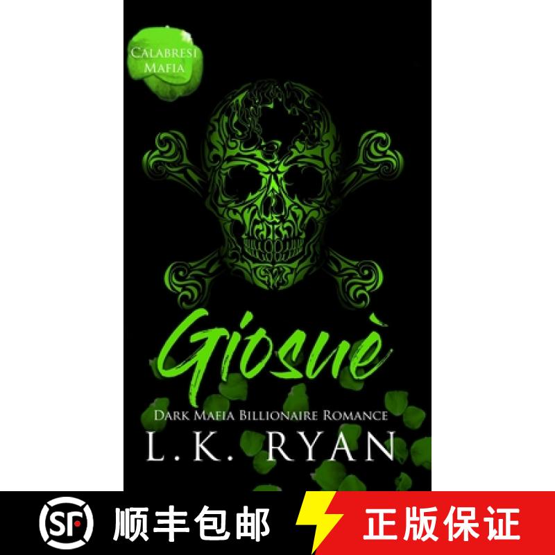 【3-4周达】Giosue': A Possessive Stalker Bad Boy Dark Mafia Billionaire Romance [9781955233767]