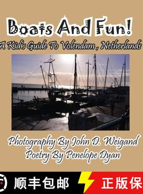 【3-4周达】Boats And Fun! A Kid's Guide To Volendam, Netherlands [9781614771913]