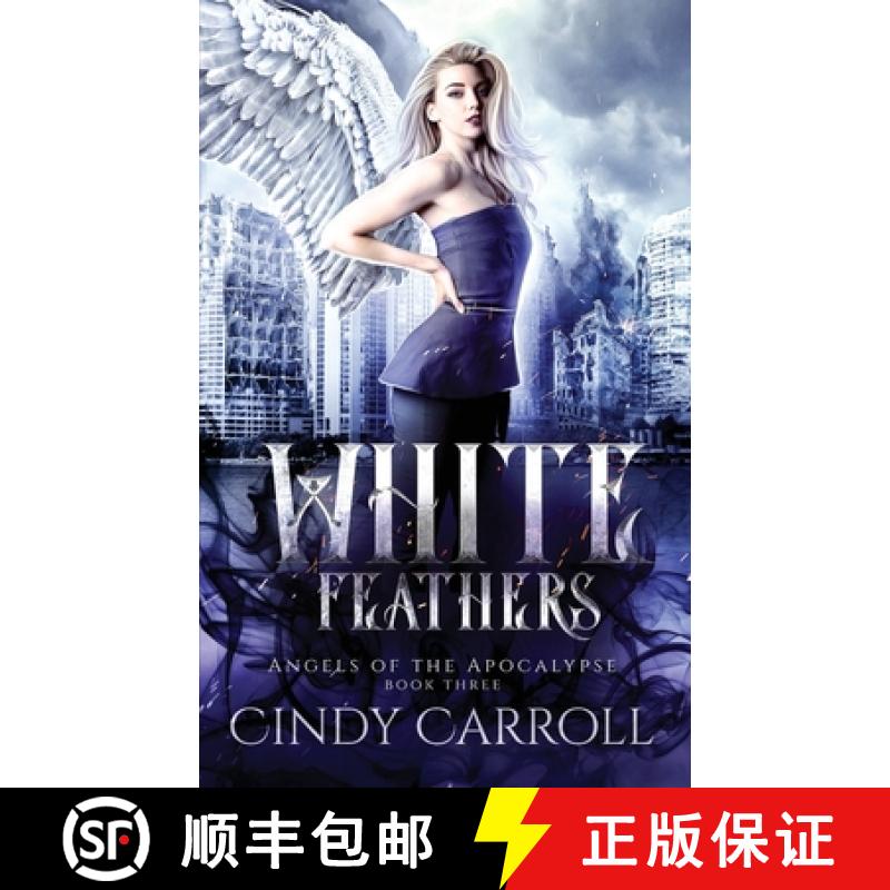 【3-4周达】White Feathers: A Dystopian Urban Fantasy Novel [9781068845185]图片