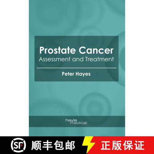 【3-4周达】精装 Prostate Cancer: Assessment and Treatment [9781632418173]